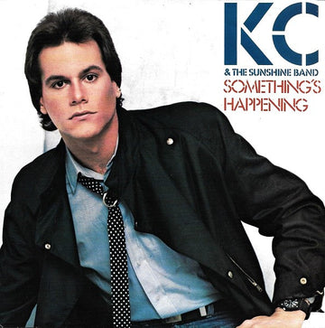 KC & The Sunshine Band : Something's Happening (7", Single)