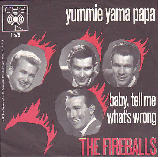 The Fireballs : Yummie Yama Papa (7")
