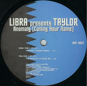 Libra Presents Taylor : Anomaly [Calling Your Name] (12")