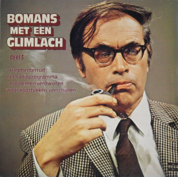 Godfried Bomans : Bomans Met Een Glimlach - Deel 3 (LP, Album)