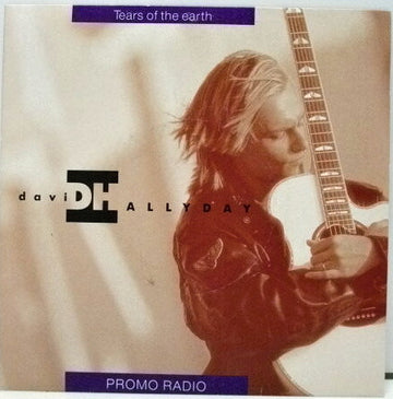 David Hallyday : Tears Of The Earth (7", Promo)