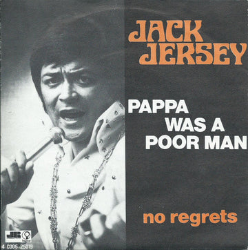 Jack Jersey : Pappa Was A Poor Man (7", Single)