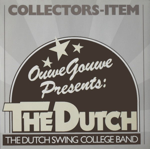 The Dutch Swing College Band : Gouwe Ouwe Presents: The Dutch (LP)