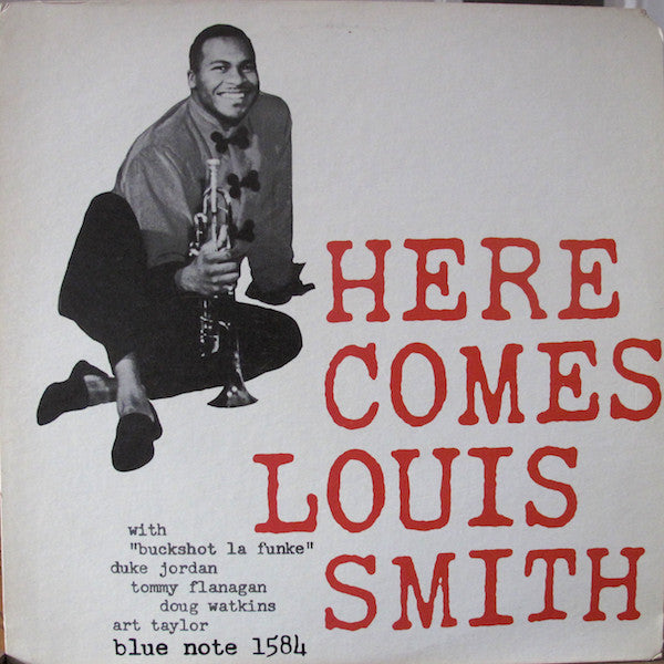 Louis Smith (2) : Here Comes Louis Smith (LP, Album, Mono, RE)