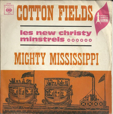 The New Christy Minstrels : Cotton Fields / Mighty Mississippi (7", Single)