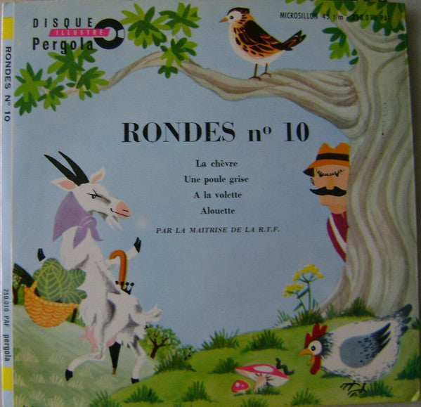 Maîtrise de la R.T.F. : Rondes Nº 10 (7", EP, Mono)