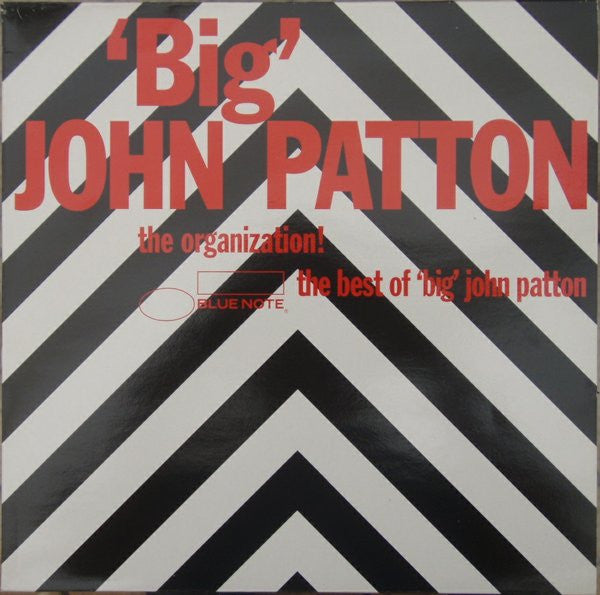 John Patton : The Organization! The Best Of 'Big' John Patton (2xLP, Comp)