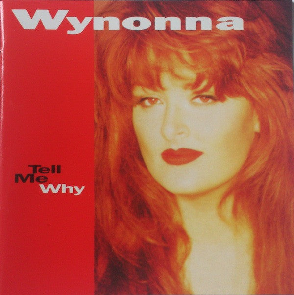 Wynonna : Tell Me Why (CD, Album)