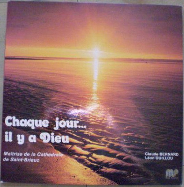 Claude Bernard (3) / Léon Guillou : Chaque Jour... Il Y A Dieu (LP, Album)