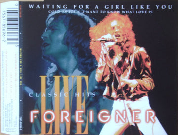 Foreigner : Waiting For A Girl Like You (Live) (CD, Single)