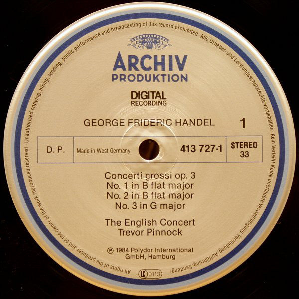 George Frideric Handel* - The English Concert • Trevor Pinnock : 6 Concerti Grossi Op. 3 (LP, Album)