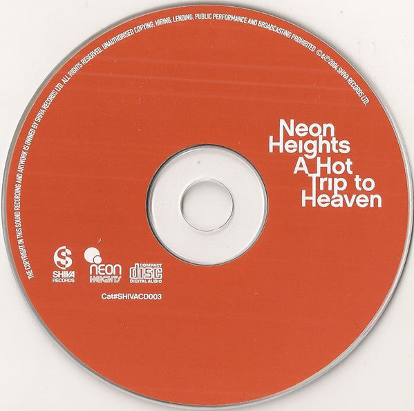 Neon Heights : A Hot Trip To Heaven (CD, Album)