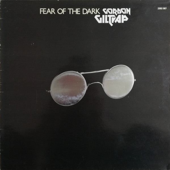 Gordon Giltrap : Fear Of The Dark (LP, Album)