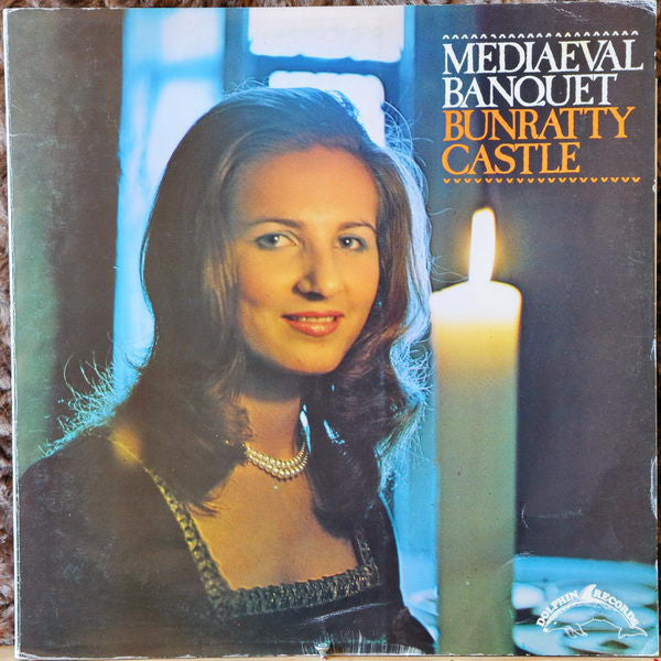 The Shannon Castle Entertainers  With Guests Caitriona Yeats, Douglas Gunn : Mediaeval Banquet Bunratty Castle (LP, Album)