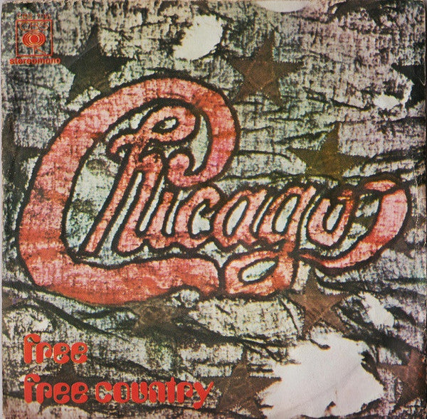 Chicago (2) : Free / Free Country (7")