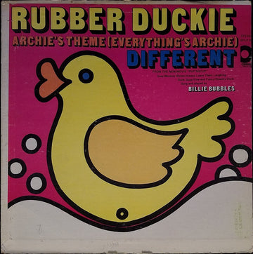 Billie Bubbles : Rubber Duckie - Everything's Archie - Different (LP)