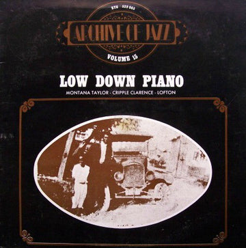 Montana Taylor, Cripple Clarence Lofton : Low Down Piano (LP, Comp, RE)