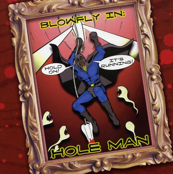 Blowfly : Hole Man 7" (7")