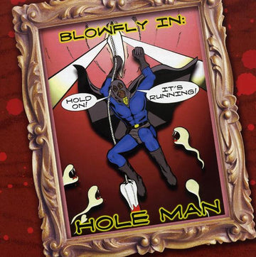 Blowfly : Hole Man 7" (7")