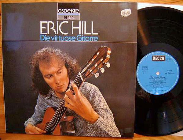 Eric Hill (2) : Die Virtuose Gitarre (LP, Album)