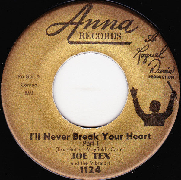 Joe Tex & The Vibrators : I'll Never Break Your Heart (7")