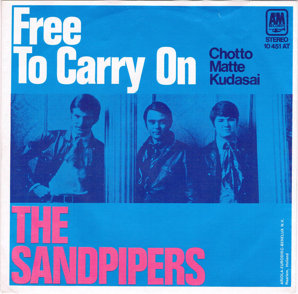 The Sandpipers : Free To Carry On (7", Single)