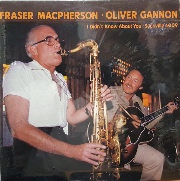Fraser MacPherson & Oliver Gannon : I Didn't Know About You (LP, Album)