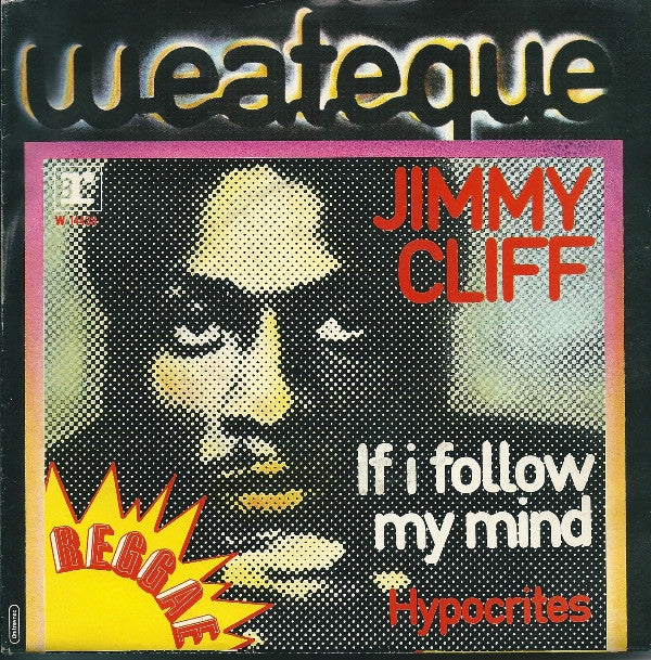 Jimmy Cliff : If I Follow My Mind (7", Single)