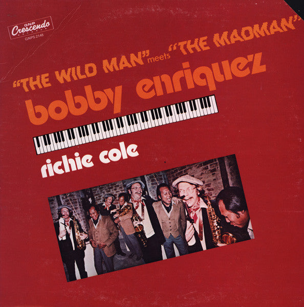 Bobby Enriquez - Richie Cole : "The Wildman" Meets "The Madman" (LP, Album)