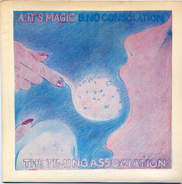 The Timing Association : It's Magic (7")