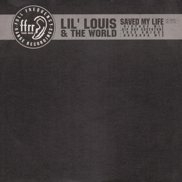 Lil' Louis & The World : Saved My Life (12", Single)