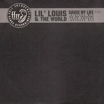 Lil' Louis & The World : Saved My Life (12", Single)