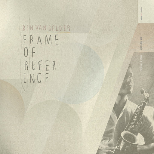 Ben Van Gelder : Frame Of Reference (LP)