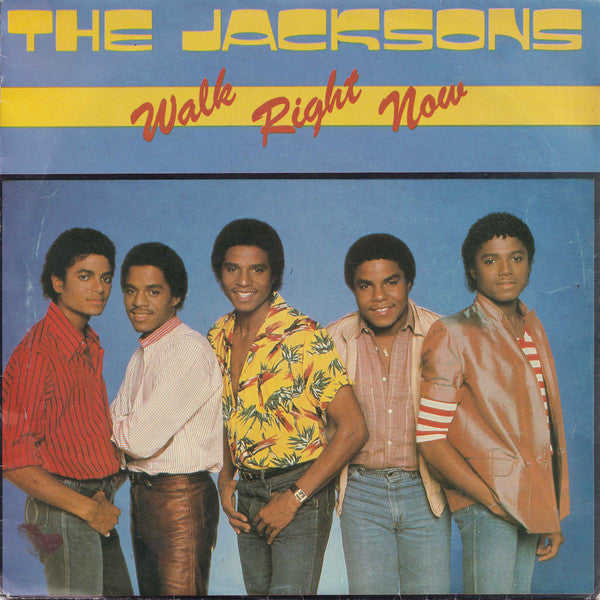 The Jacksons : Walk Right Now (7", Single)