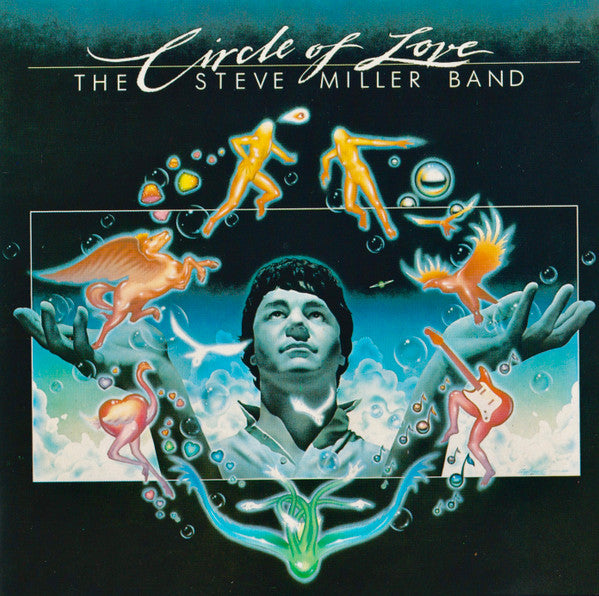 Steve Miller Band : Circle Of Love (CD, Album, RE)