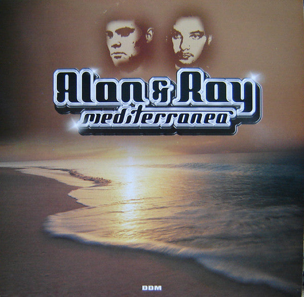 Alan & Ray : Mediterranea (12")