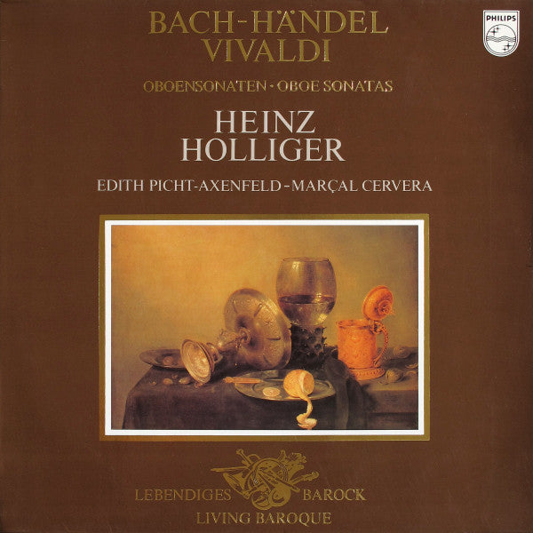 Bach* / Händel* / Vivaldi* - Heinz Holliger, Edith Picht-Axenfeld, Marçal Cervera : Oboensonaten ∙ Oboe Sonatas (LP, RE)