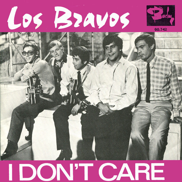 Los Bravos : I Don't Care (7", Single)