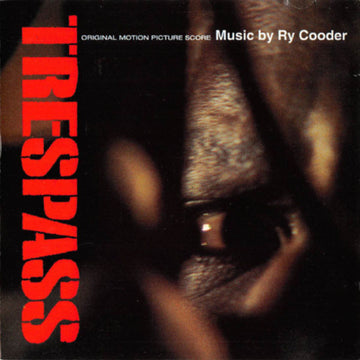 Ry Cooder : Trespass (Original Motion Picture Score) (CD, Album)