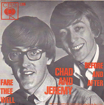 Chad & Jeremy : Before And After / Fare Thee Well (7", Single)