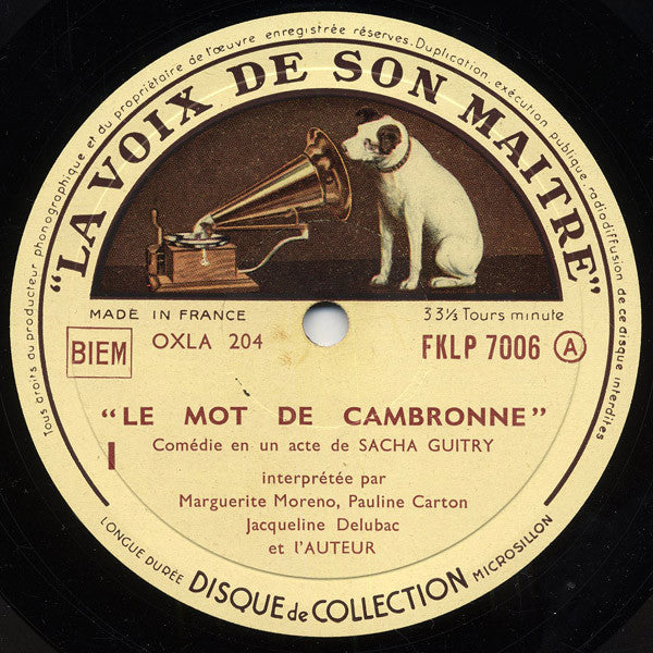 Sacha Guitry : Le Mot De Cambronne (Comédie En 1 Acte) (10")