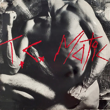 TC Matic : T.C. Matic (LP, Album)