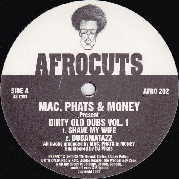 Mac, Phats & Money : Dirty Old Dubs Vol. 1 (12")