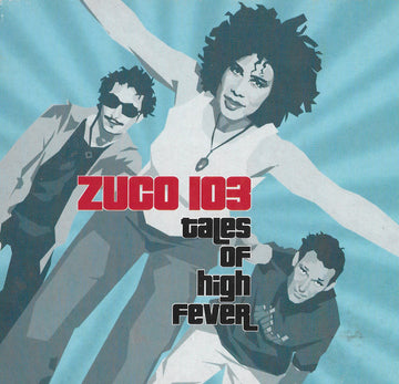 Zuco 103 : Tales Of High Fever (CD, Album, Dig)