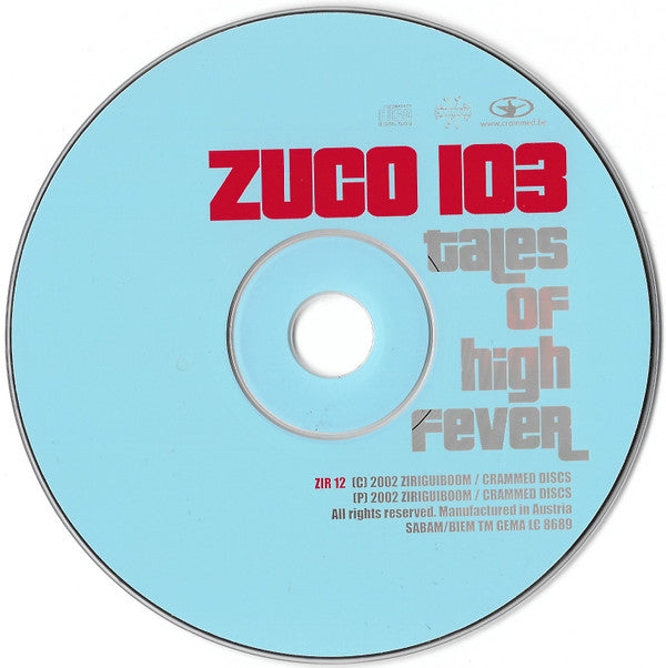 Zuco 103 : Tales Of High Fever (CD, Album, Dig)