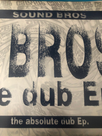 Sound Bros* : The Absolute Dub EP (12", EP)
