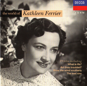 Kathleen Ferrier : The World Of Kathleen Ferrier (CD, Comp)