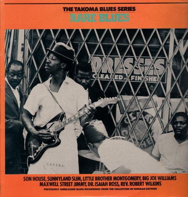 Various : Rare Blues (The Takoma Blues Series) - Previously Unreleased Blues Recordings From The Collection Of Norman Dayron (LP, Album, RE)