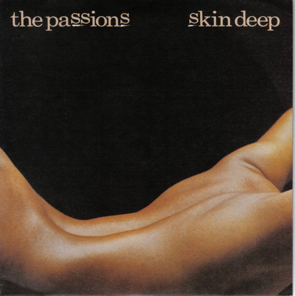 The Passions : Skin Deep (7")