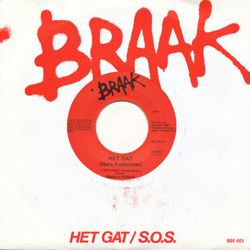 Braak : Het Gat / S.O.S. (7", Single)